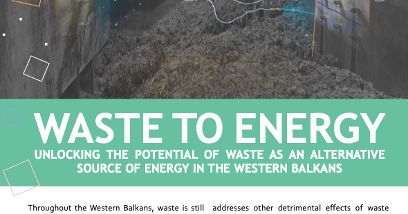 Mbetjet në Energji: Zhbllokimi i potencialit të mbetjeve si një burim alternativ i energjisë në Ballkanin Perëndimor